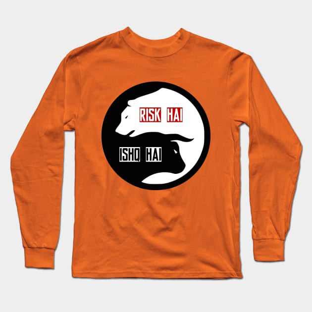 Risk hai toh ishq hai Long Sleeve T-Shirt by Jenex